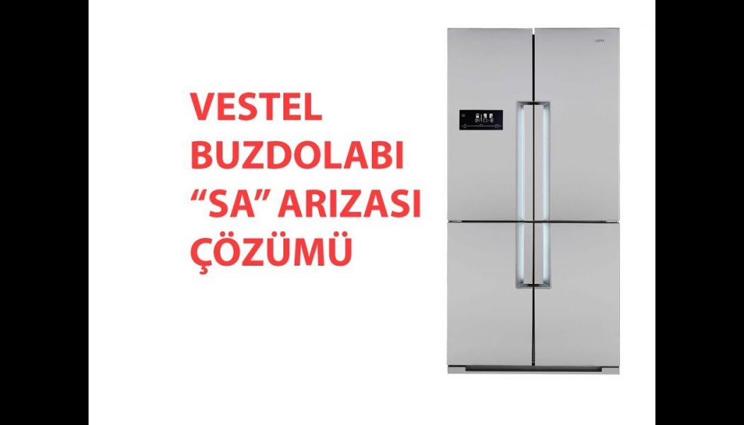 Vestel Buzdolabı SA Arızası Çözümü, SA Hata Kodu