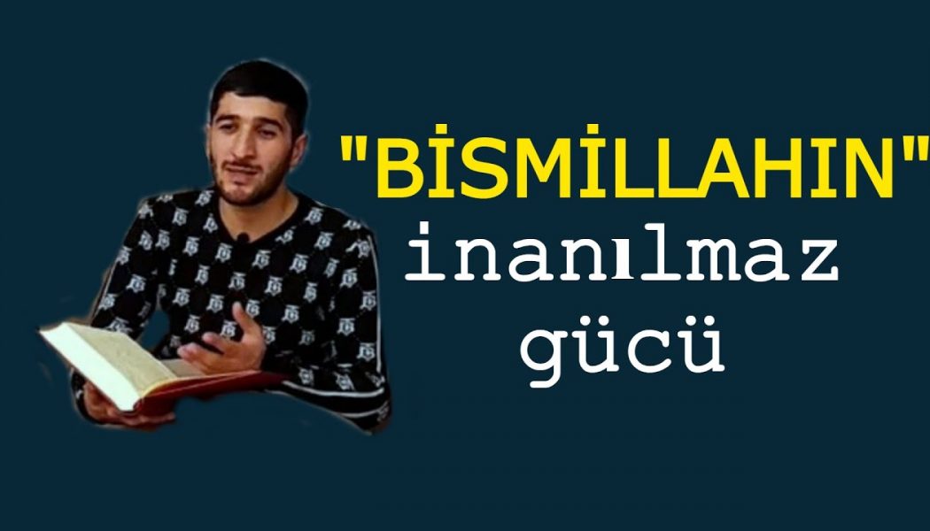 BİSMİLLAH ne demek? BİSMİLLAHİN inanılmaz gücü. Risale-i Nur ,Sözler, Birinci Söz