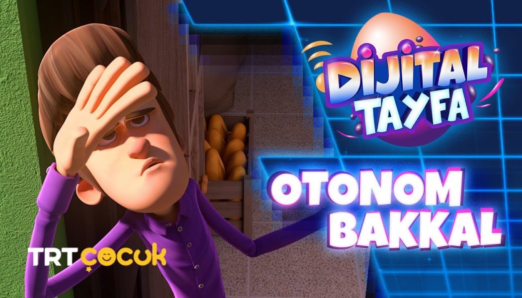 DİJİTAL TAYFA / OTONOM BAKKAL | TRT ÇOCUK