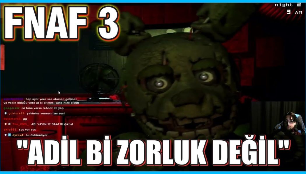 KhaL İLK DEFA FNAF 3 OYNUYOR!