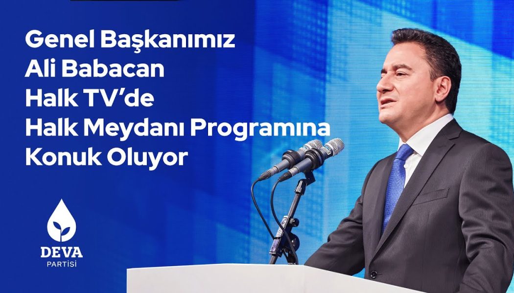 Genel Başkanımız Ali Babacan, Halk TV’de Halk Meydanı programına konuk oluyor