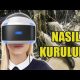 PlayStation VR nasıl kurulur?