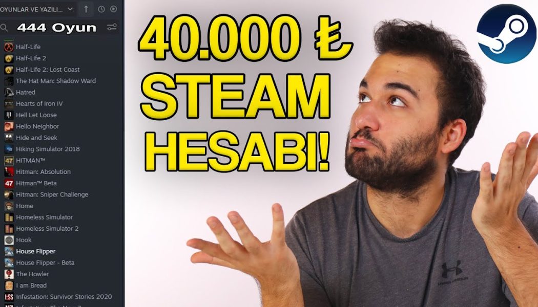 40.000 LİRA DEĞERİNDE STEAM HESABIM!