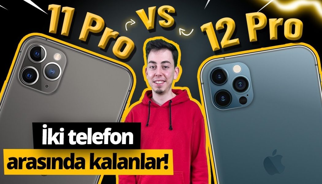iPhone 12 Pro vs iPhone 11 Pro! – Sakın bu hataya düşme!